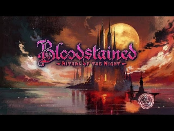 Bloodstained: Ritual of the Night