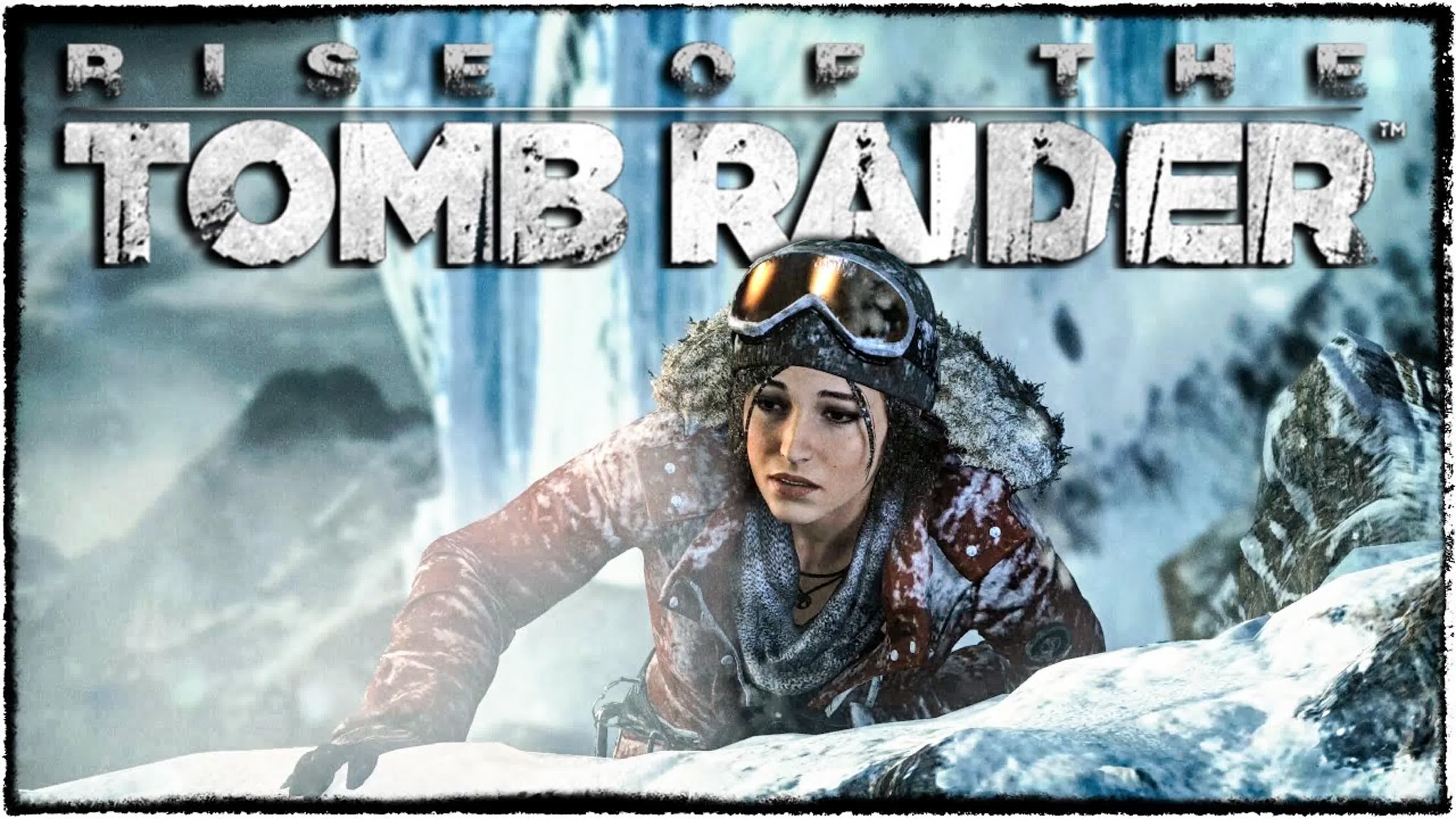 Rise of the Tomb Raider