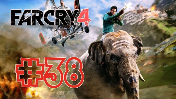 Far Cry 4 (Прохождение на Русском) 1080HD