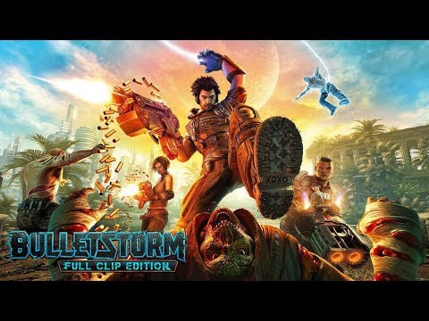 Bulletstorm: Full Clip Edition