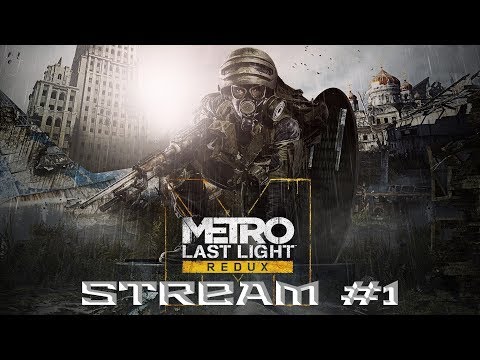 Metro: Last Light Redux