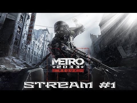 Metro 2033 Redux