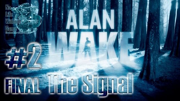 Alan Wake - The Signal (DLC)