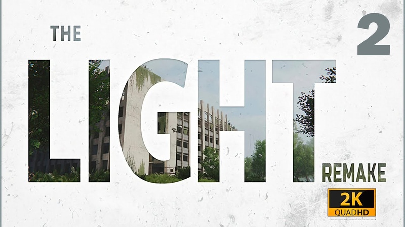 The Light Remake