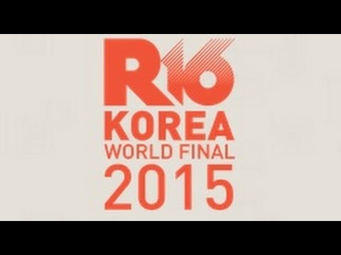 R16 Korea World Final 2015