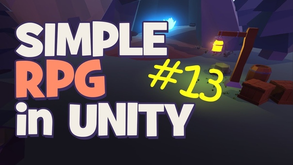 Создаем простую RPG на Unity.