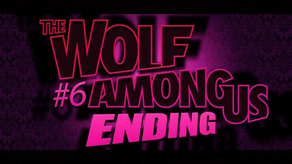 The Wolf Among Us