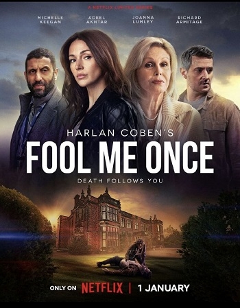 Единожды солгав / Fool Me Once [S01] (2023)