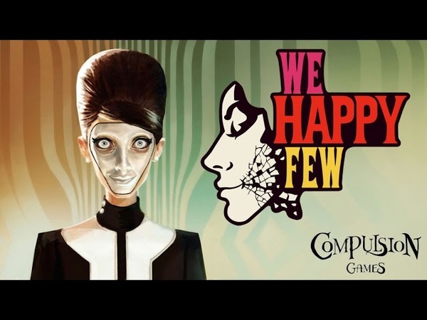 We Happy Few