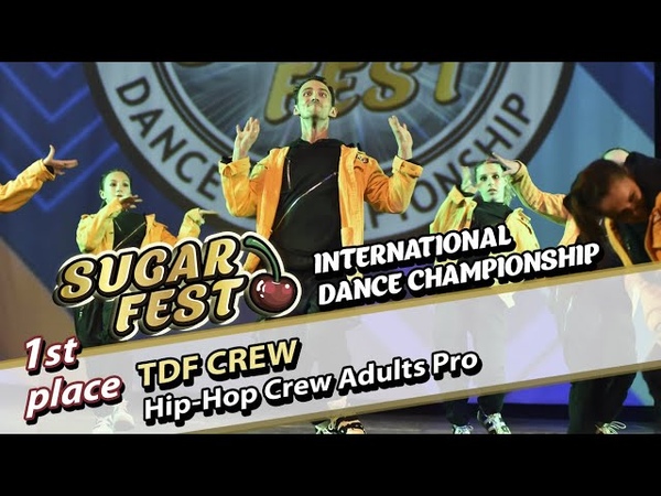 HIP-HOP CREW ADULTS PRO 🍒 22 мая 2021 🍒 SUGAR FEST International Dance Championship 🍒 Москва