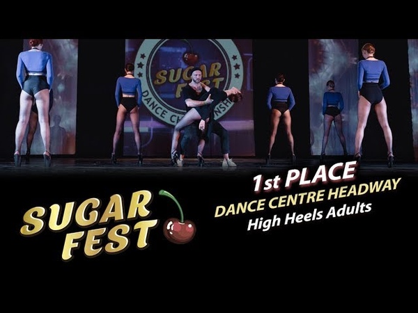 HIGH HEELS GROUP ADULTS 🍒 SUGAR FEST Dance Championship 🍒 10 марта 2019 🍒 Москва