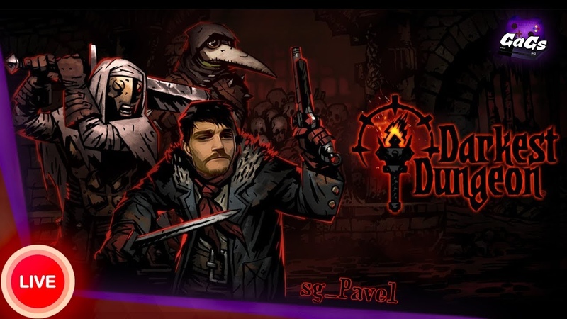 Darkest Dungeon