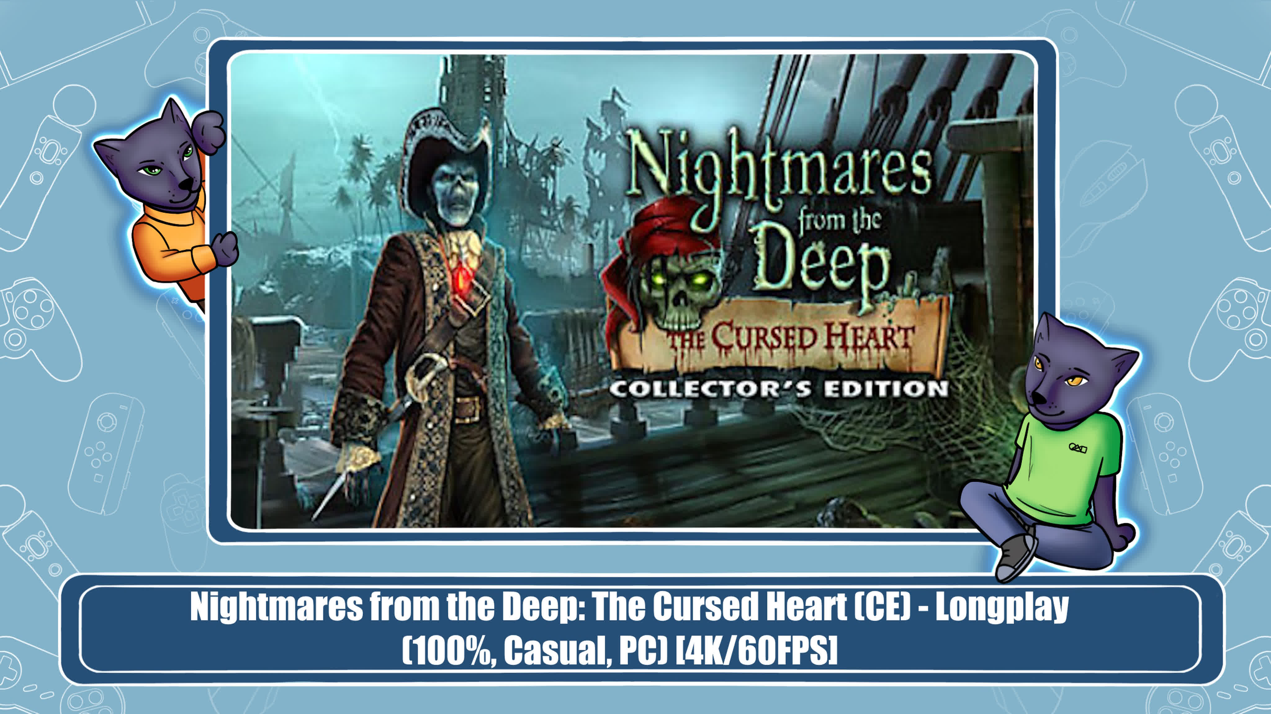 Nightmares from the Deep: The Cursed Heart (100%)