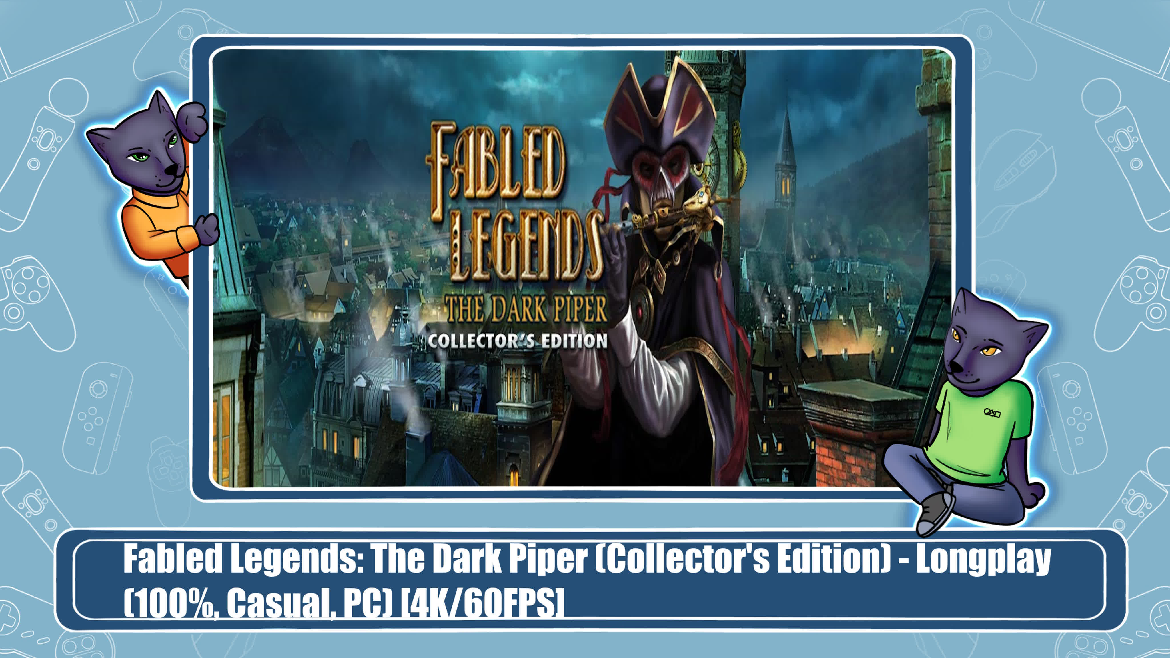 Fabled Legends: The Dark Piper (100%)