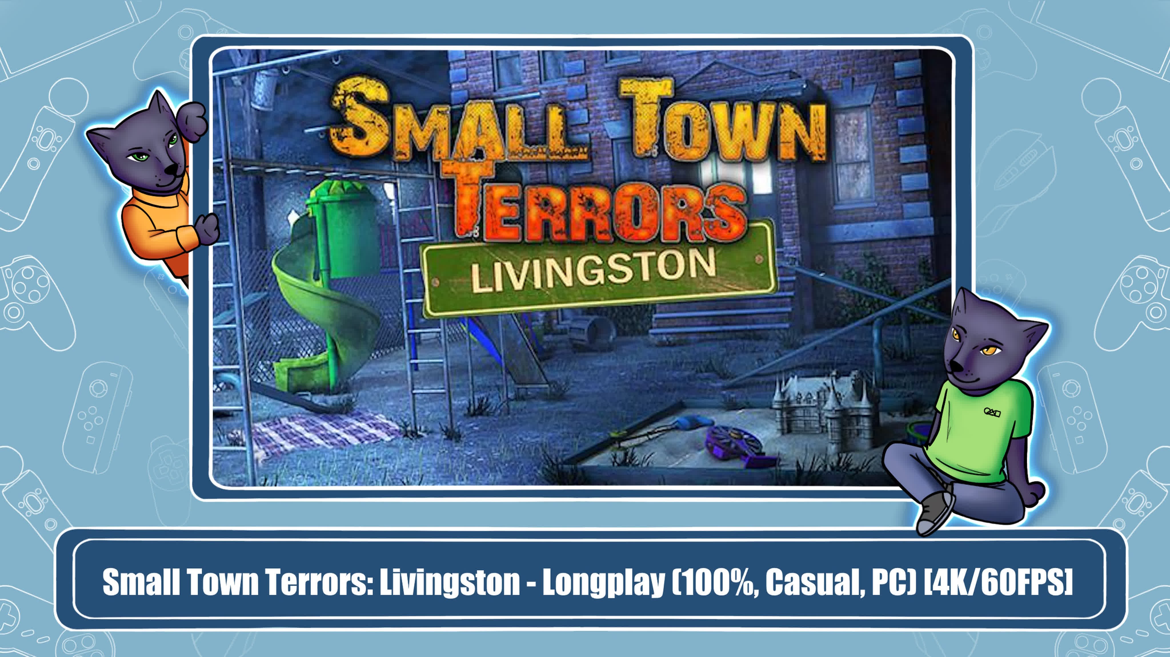 Small Town Terrors: Livingston (100%)