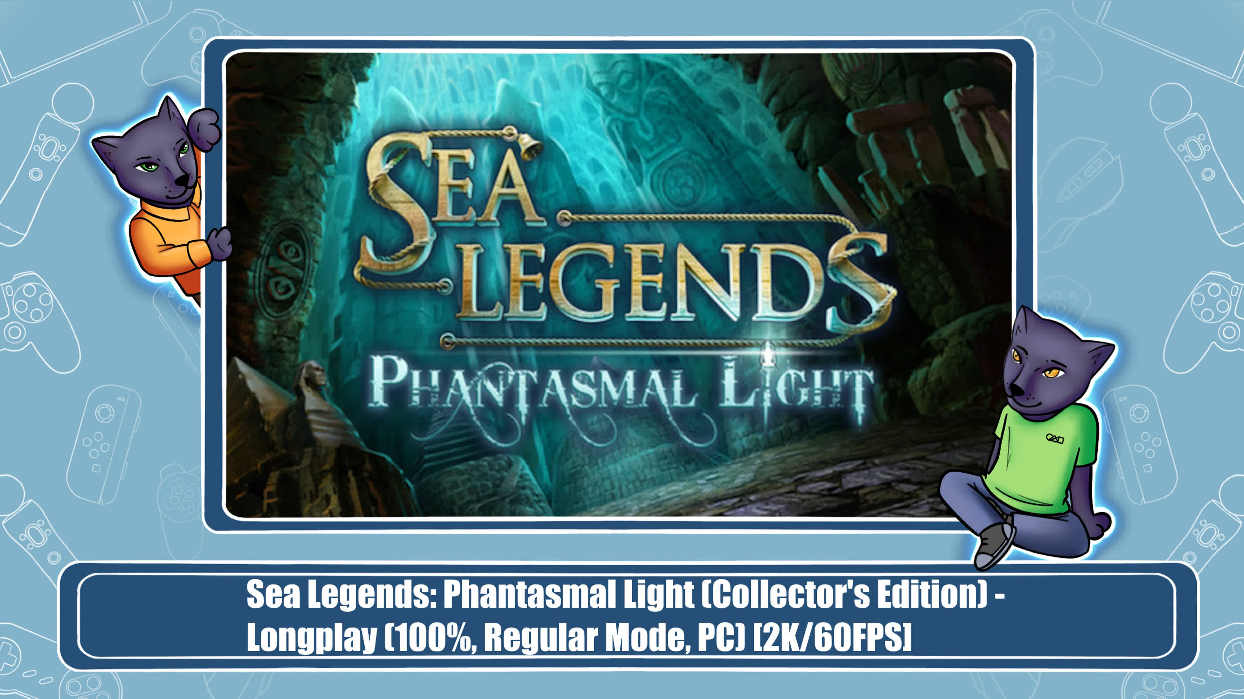 Sea Legends: Phantasmal Light (100%)