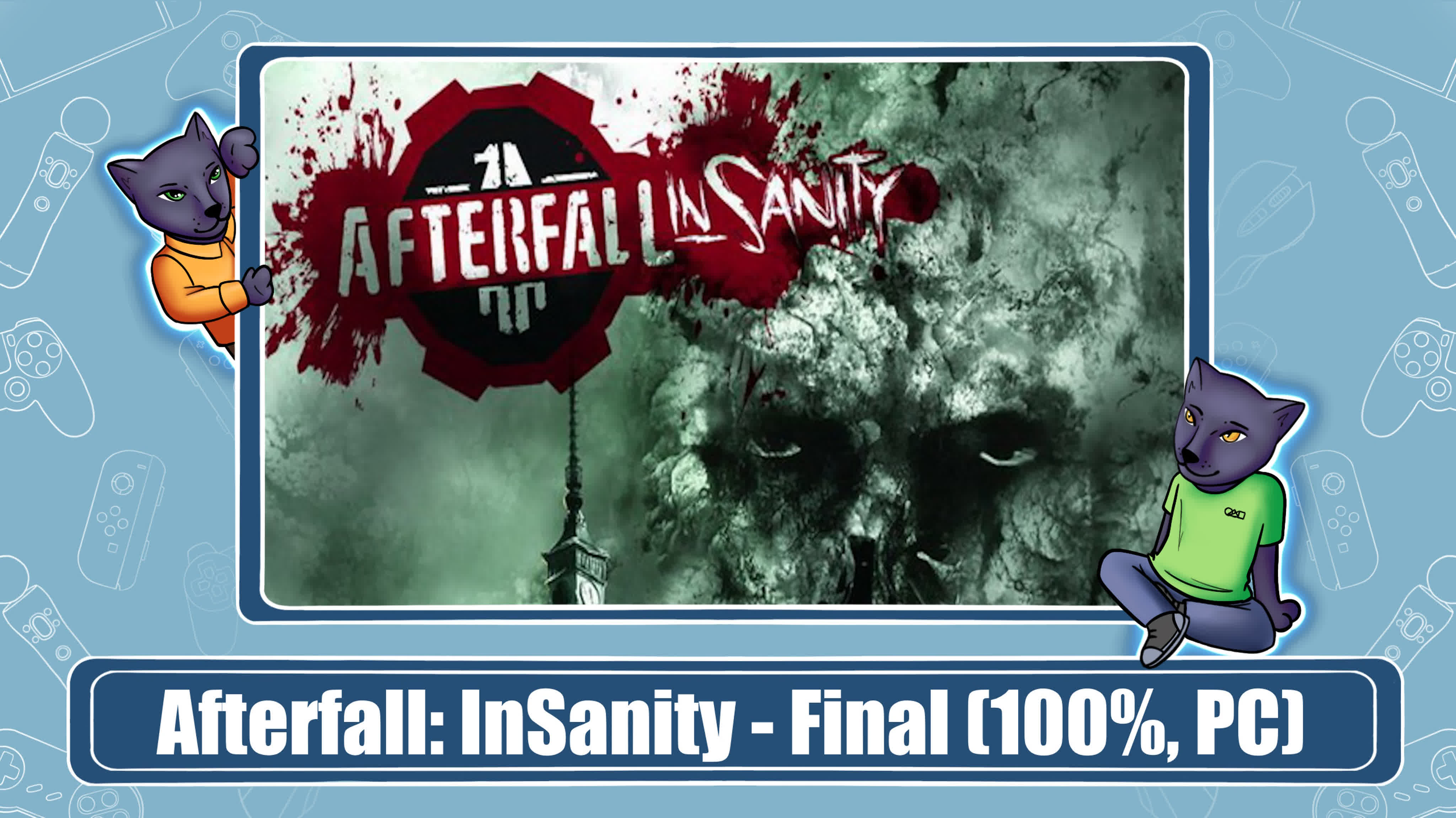 Afterfall: InSanity (100%)