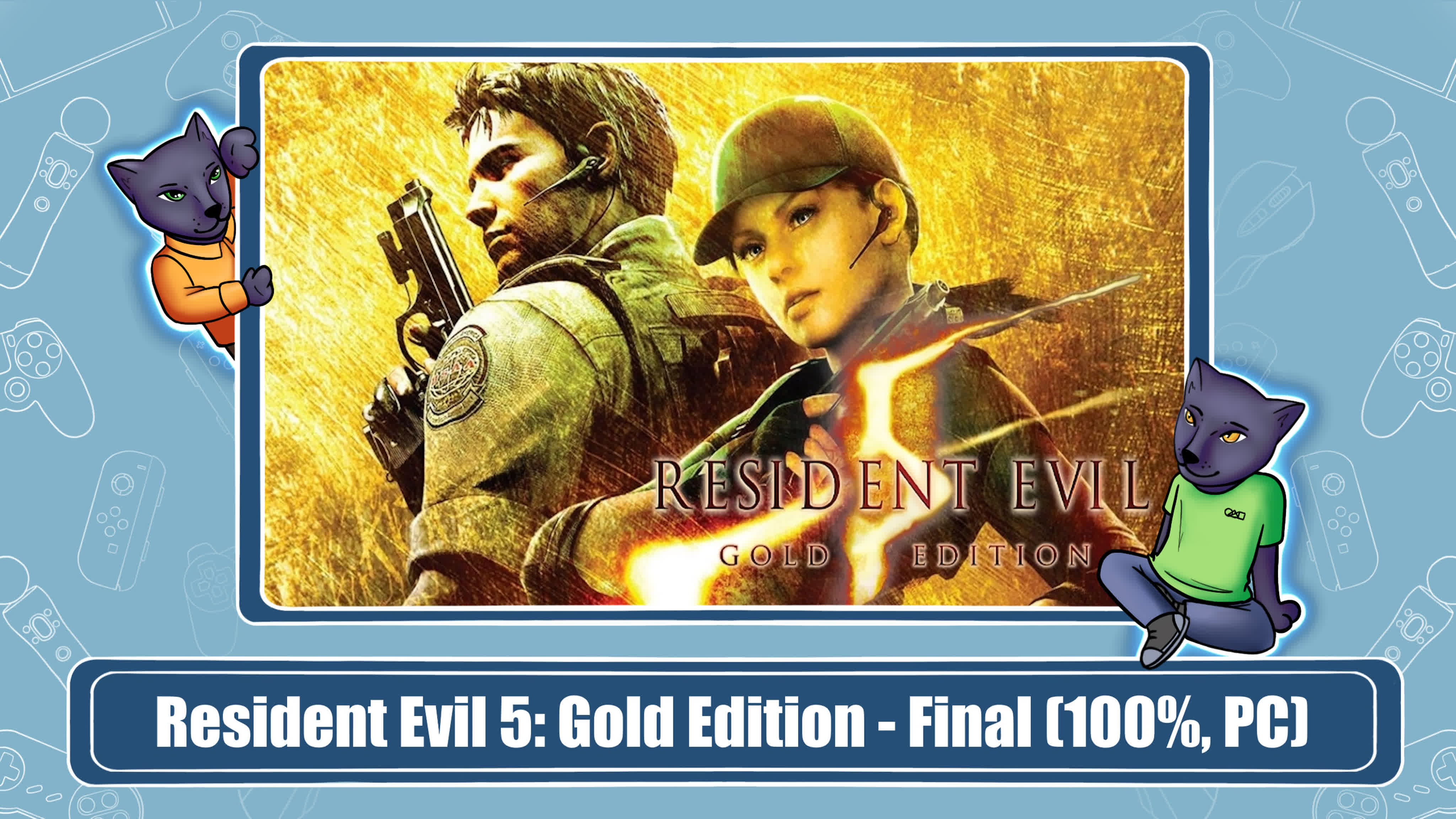 Resident Evil 5: Gold Edition (100%)