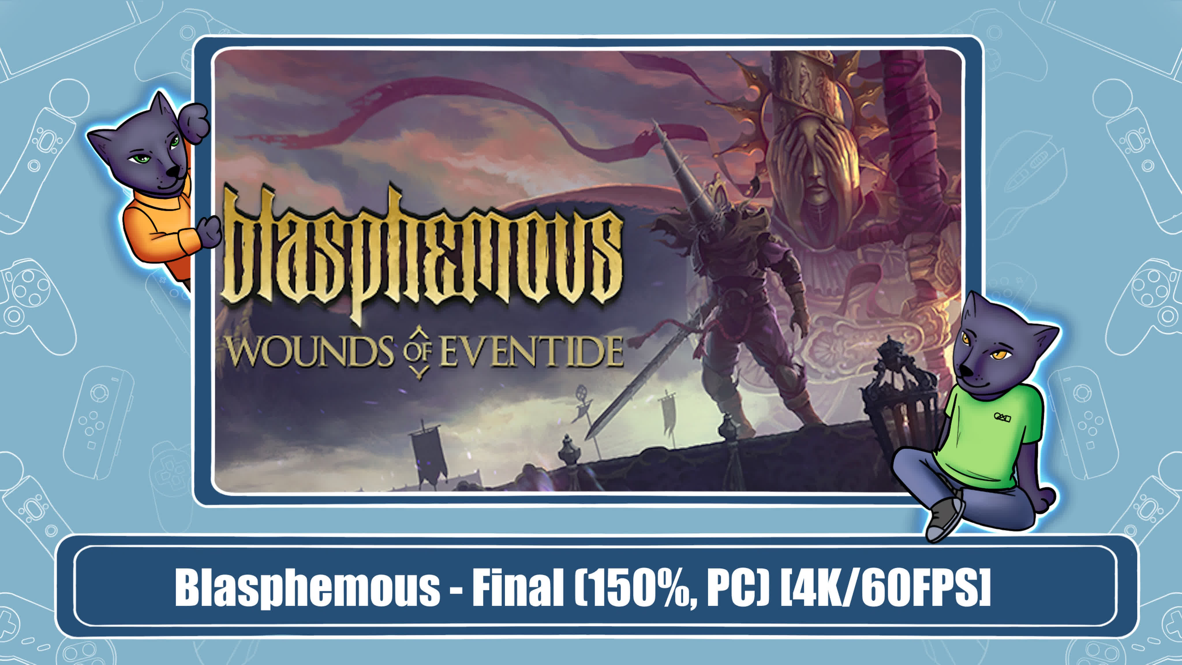 Blasphemous (100%)