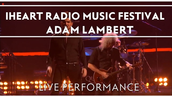 iHeart Radio Musical Festival (with Queen), 20.09.2013