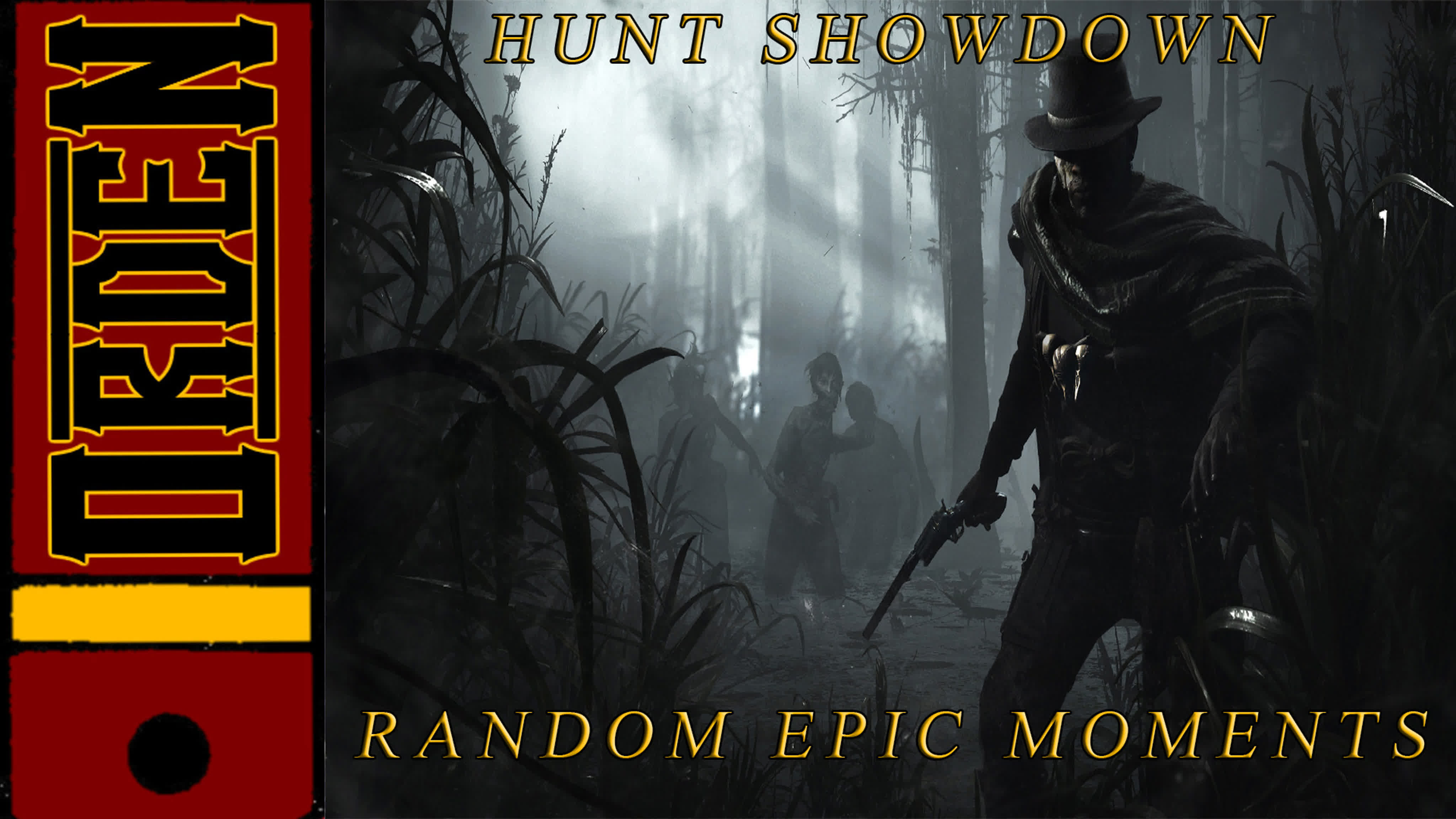 Hunt Showdown| Epic Moments