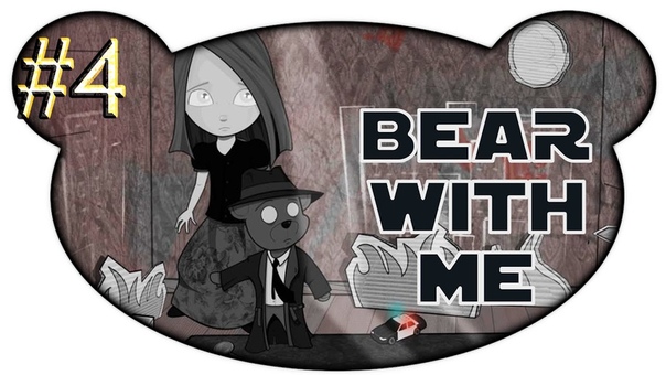 Bear With Me