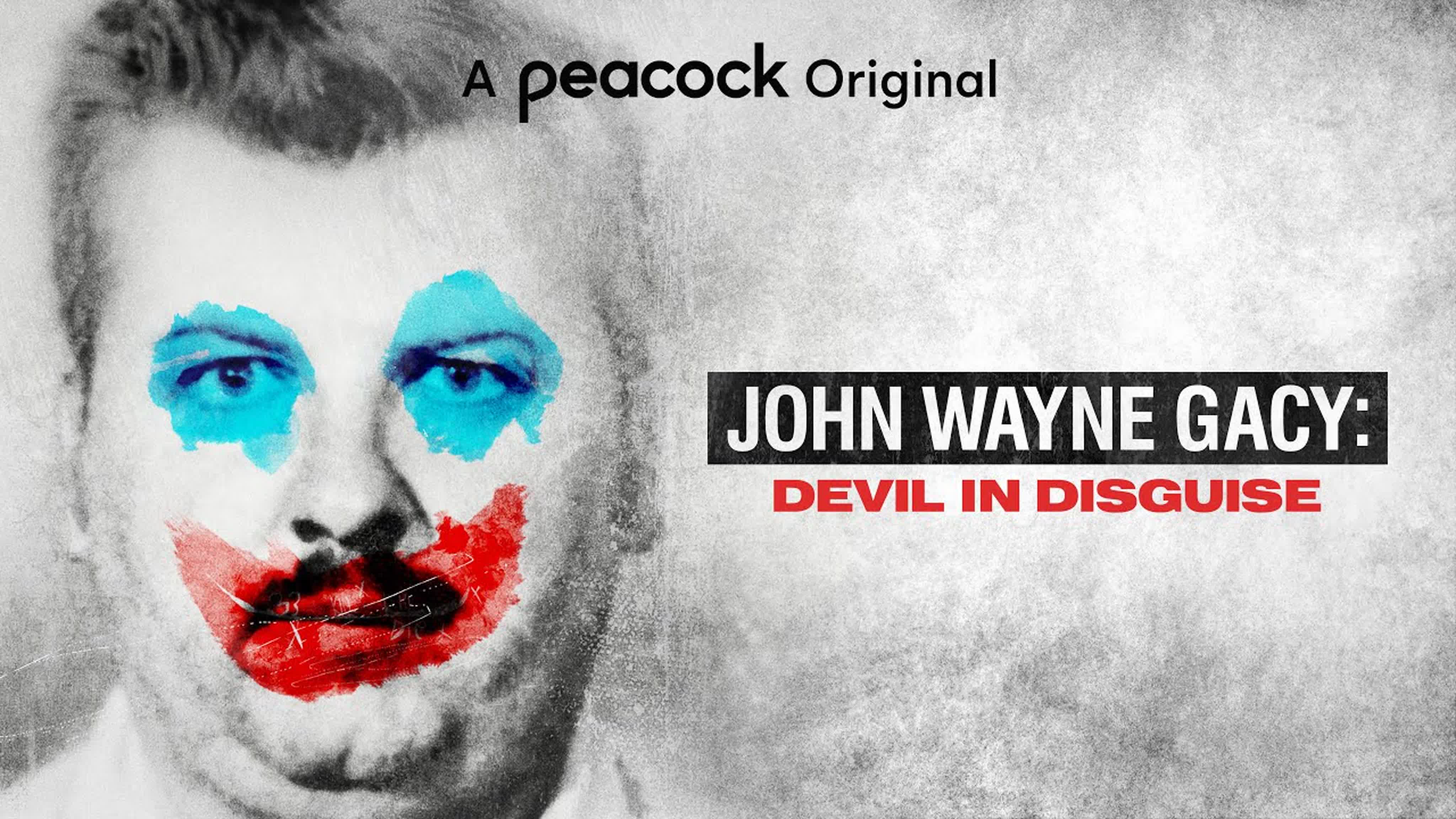 Джон Уэйн Гейси: Переодетый дьявол / JOHN WAYNE GACY: DEVIL IN DISGUISE