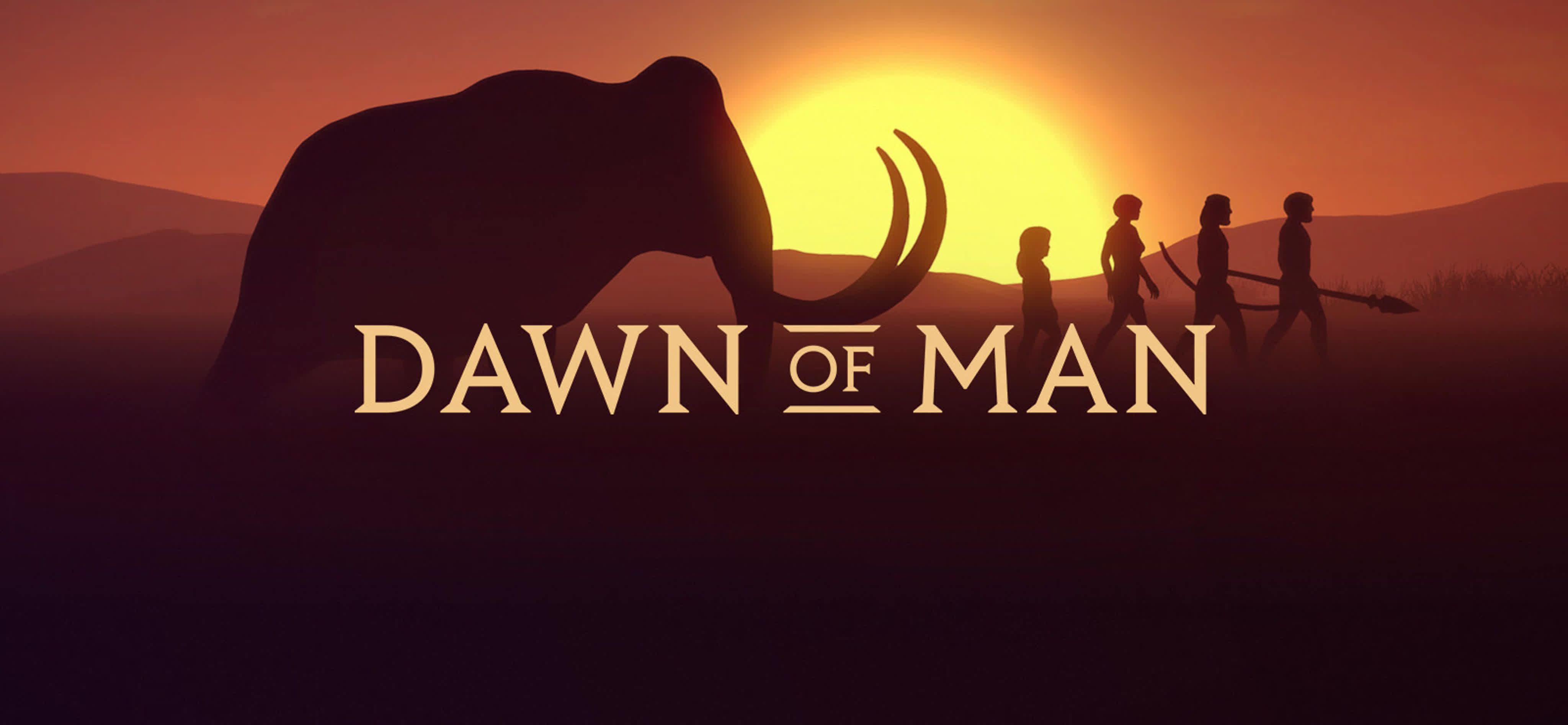Dawn of Man | no comment