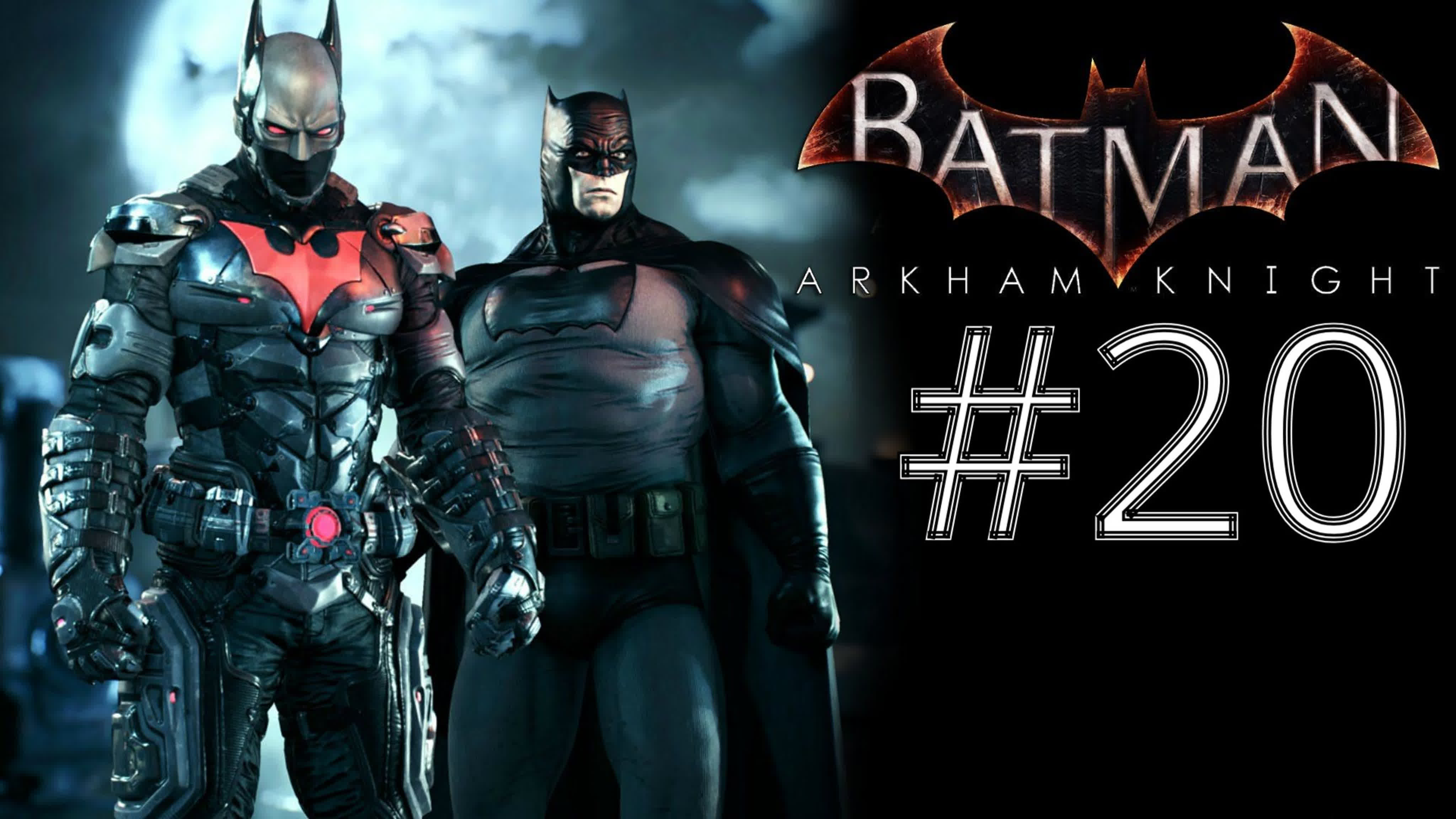 Batman: Arkham Knight Прохождение