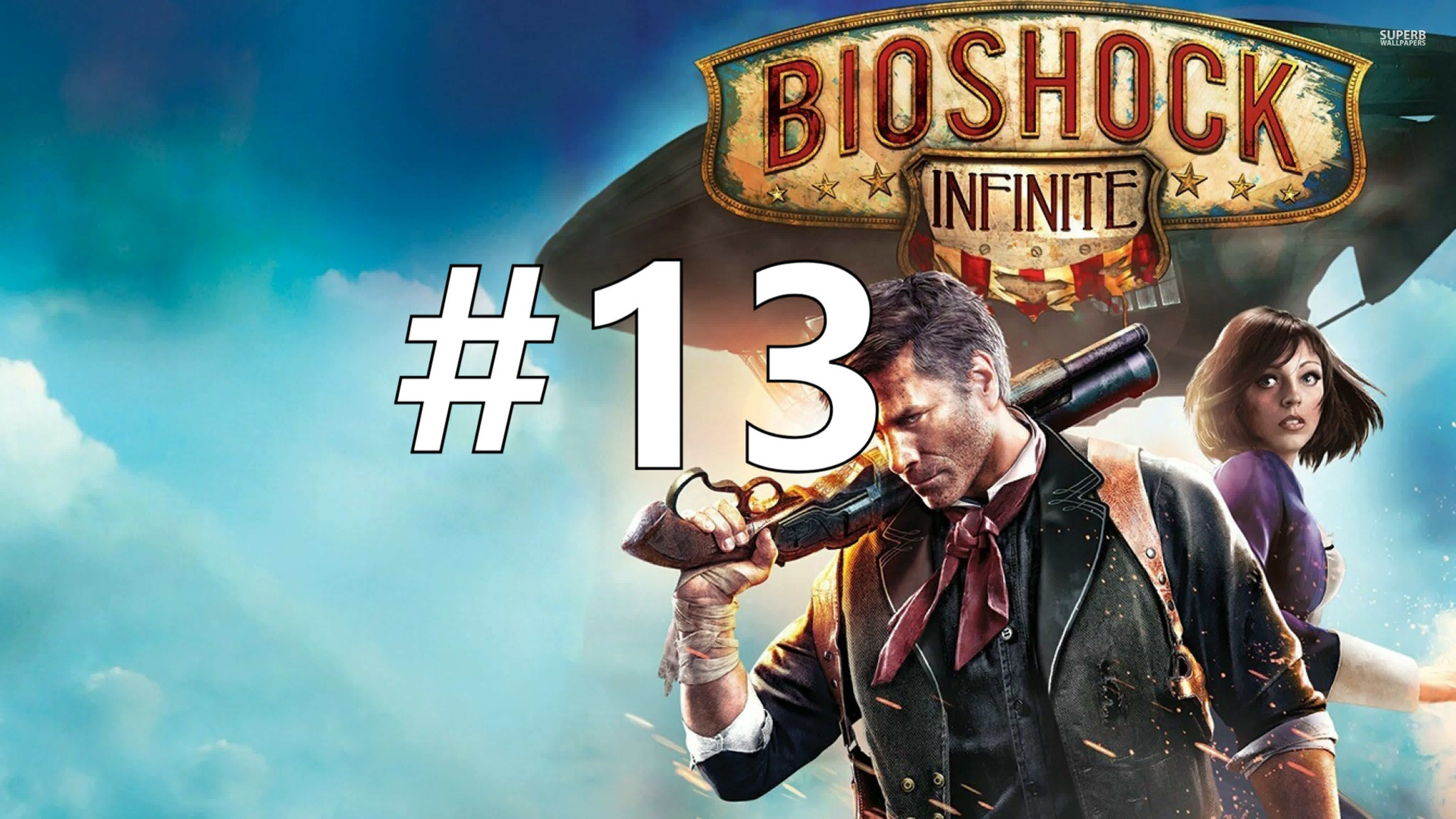 BioShock Infinite Прохождение