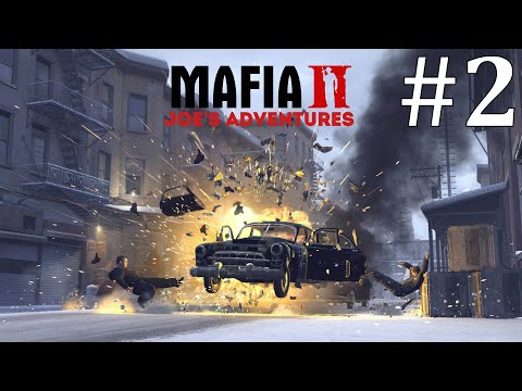 Mafia II Прохождение