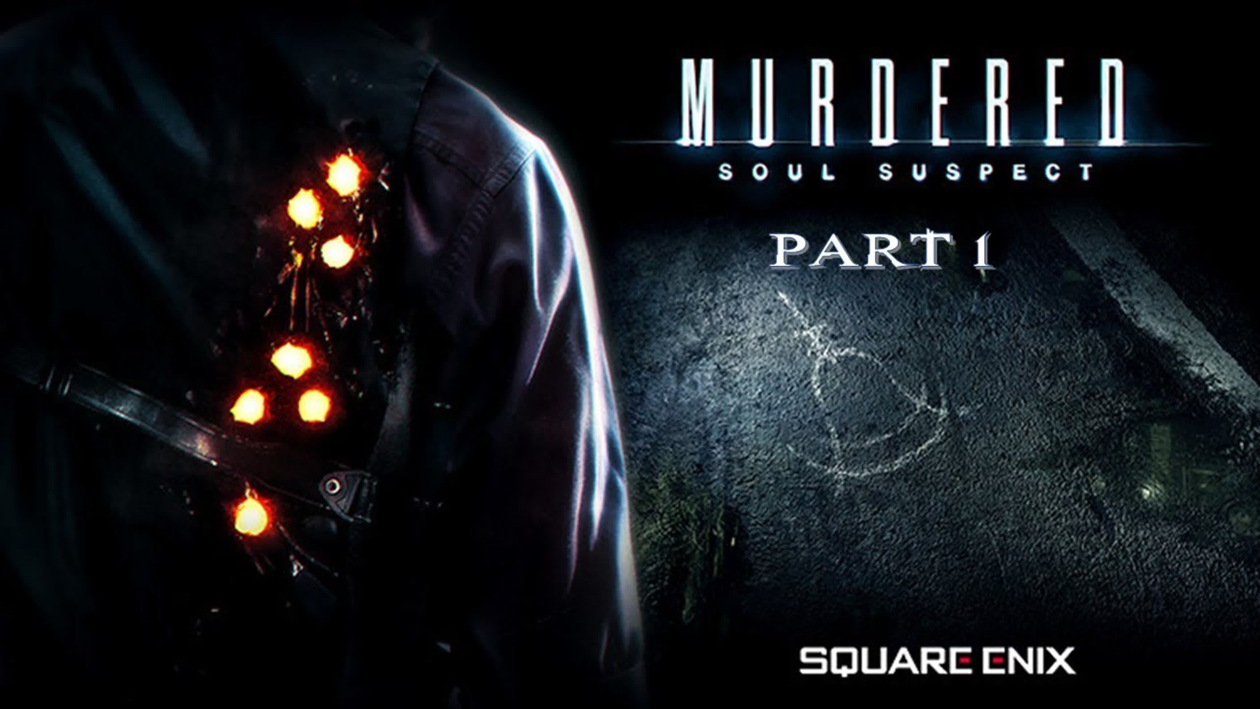 Murdered Soul Suspect