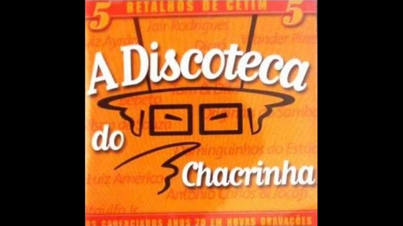 Chacrinha (1999) - A Discoteca do Chacrinha Vol. 5 - Retalhos de Cetim