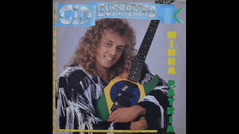 Cid Guerreiro (1989) - Minha Pátria