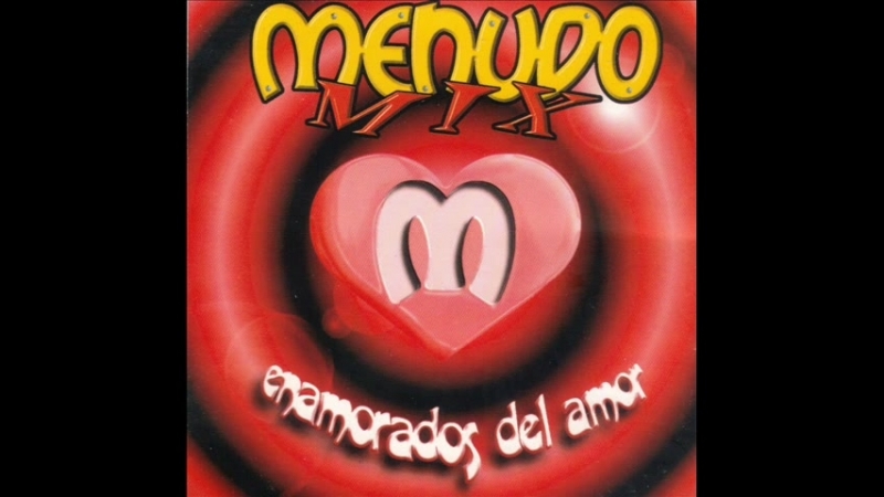 Menudo (1998) - Mix Enamorados del Amor