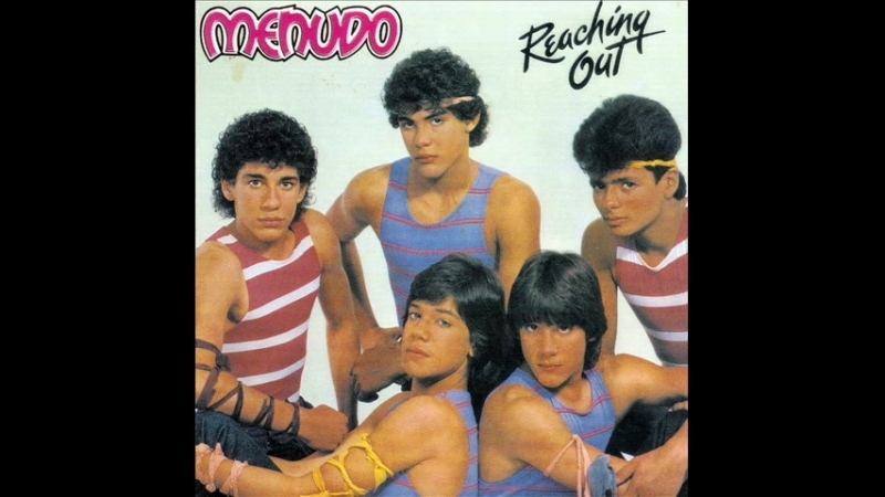 Menudo (1984) - Reaching Out