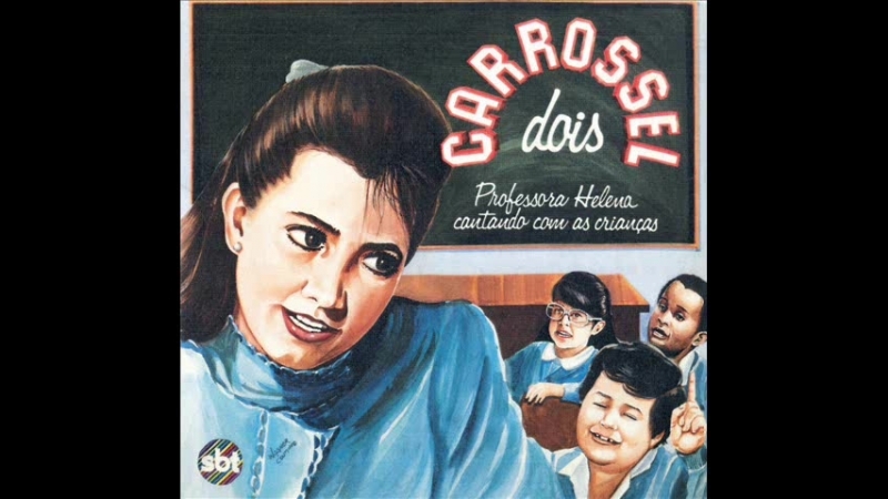 Carrossel (1991) - Carrossel Dois - Professora Helena Cantando com as Crianças