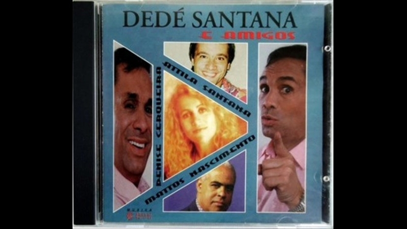 Dedé (1996) - Dedé Santana e Amigos