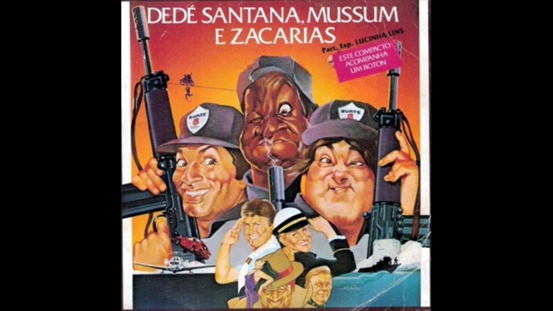 Dedé, Mussum e Zacarias (1983) - Atrapalhando a Suate