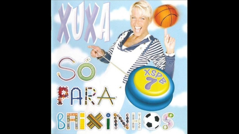 Xuxa (2007) - Só Para Baixinhos 7 (Brincadeiras)