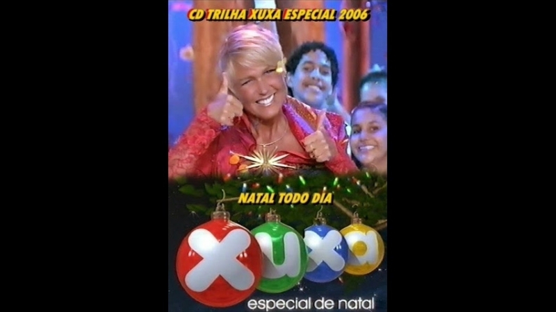 Xuxa (2006) - Natal Todo Dia
