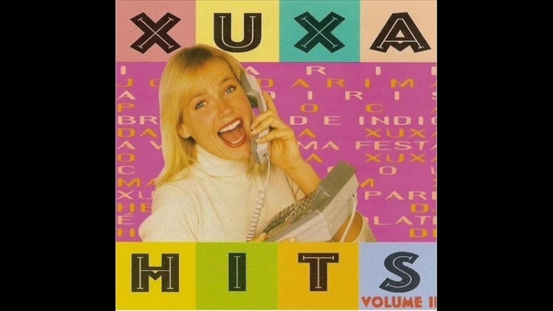 Xuxa (1997) - Xuxa Hits Volume II