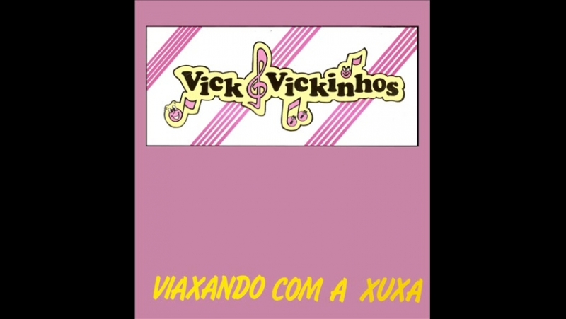 Vick & Vickinhos (1989) - Viaxando com a Xuxa (Compacto)
