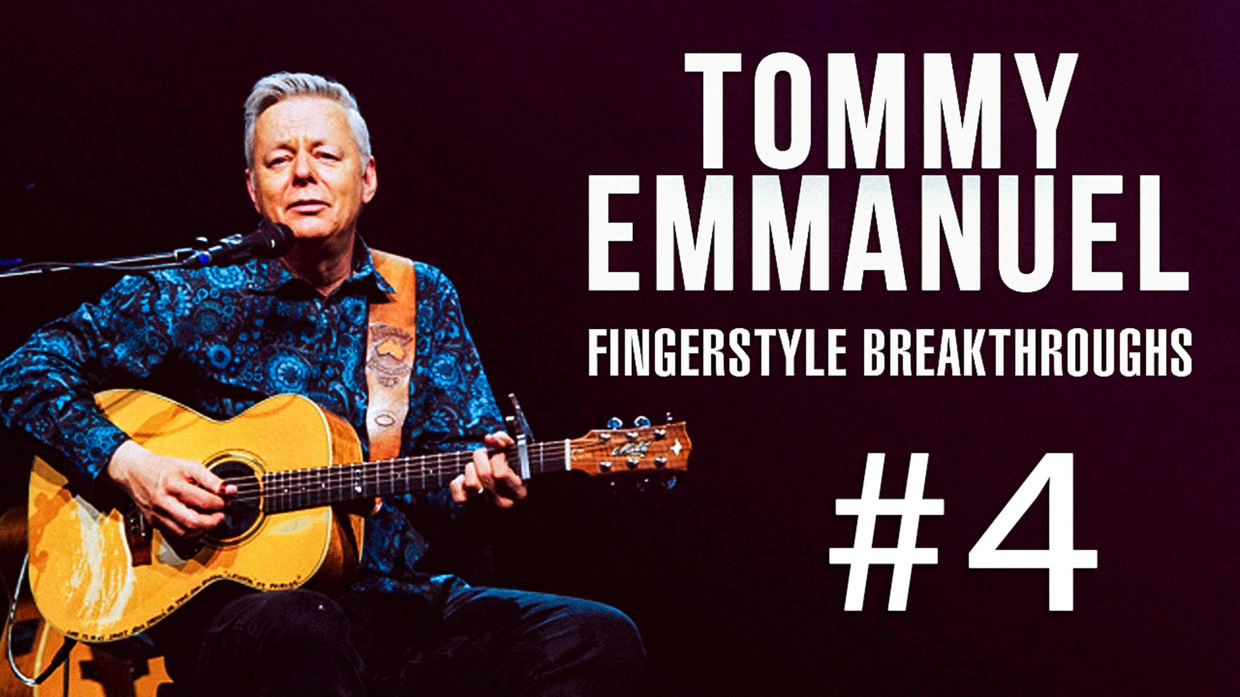 Tommy Emmanuel's Fingerstyle Breakthroughs