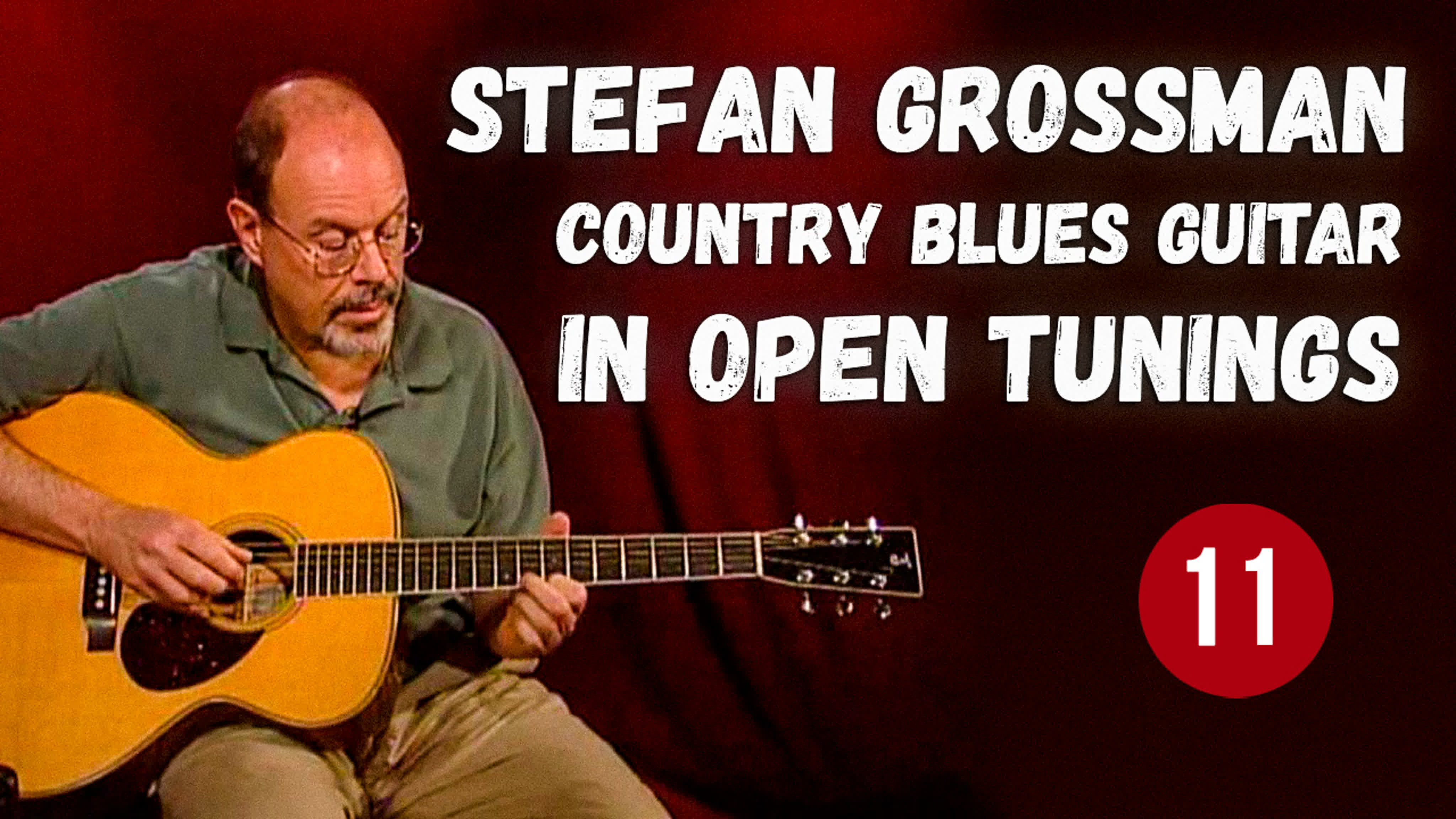 Stefan Grossman - Country Blues Guitar In Open Tunings