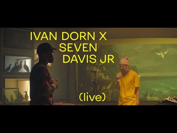 Ivan Dorn x Seven Davis Jr (live)