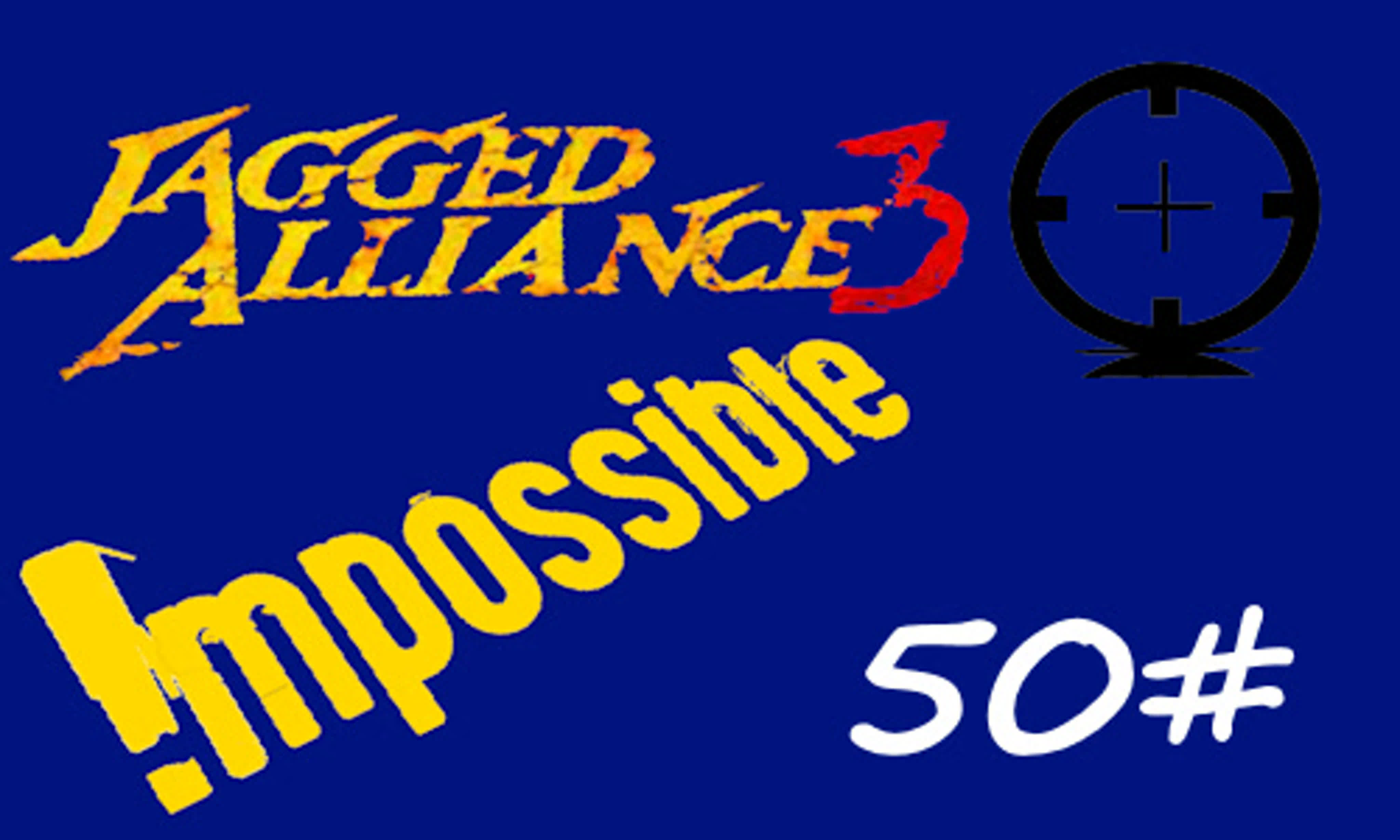 Jagged Alliance 3  Impossible