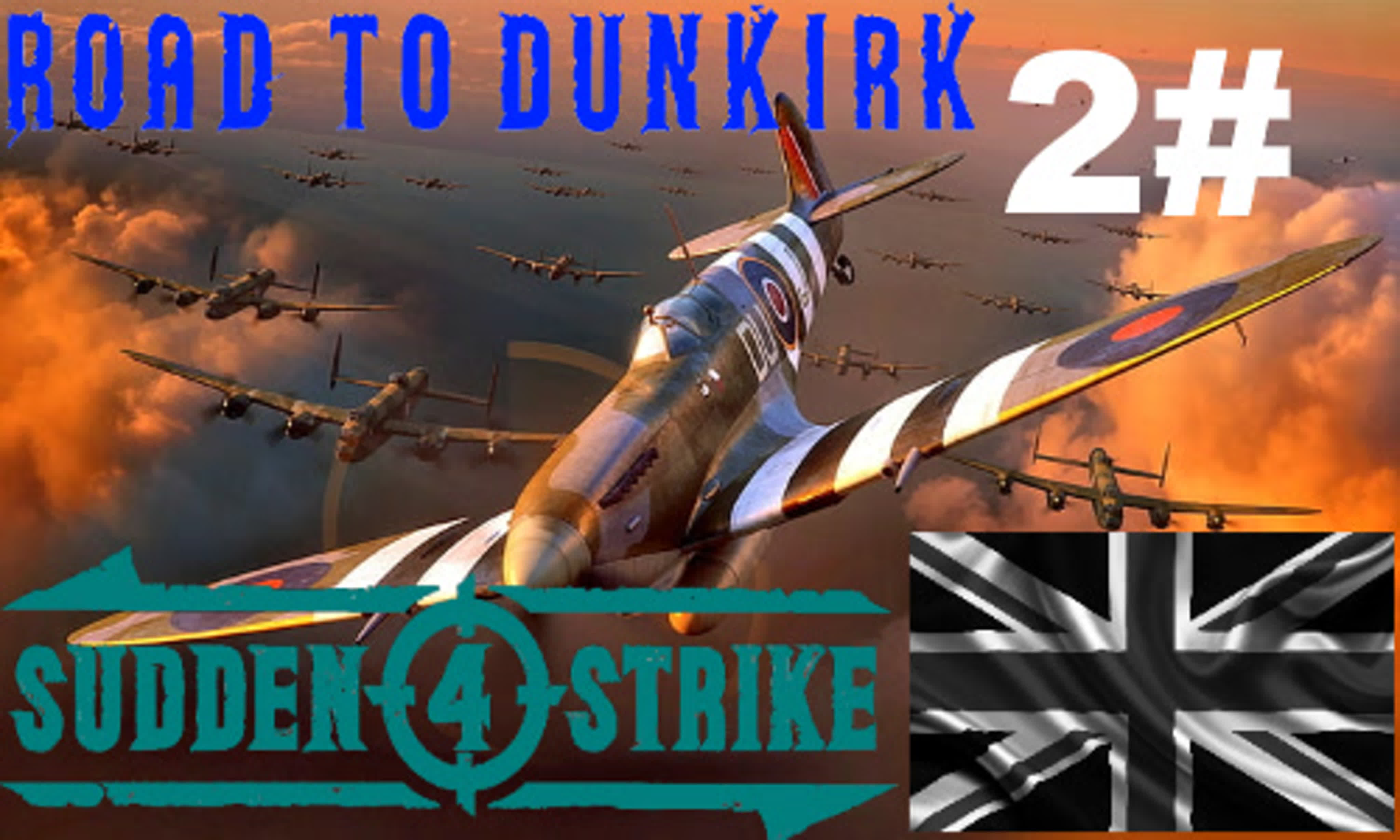 Sudden Strike 4 Challange Ever Skins Mod - Walkthrough Road to Dunkirk  Alliierte