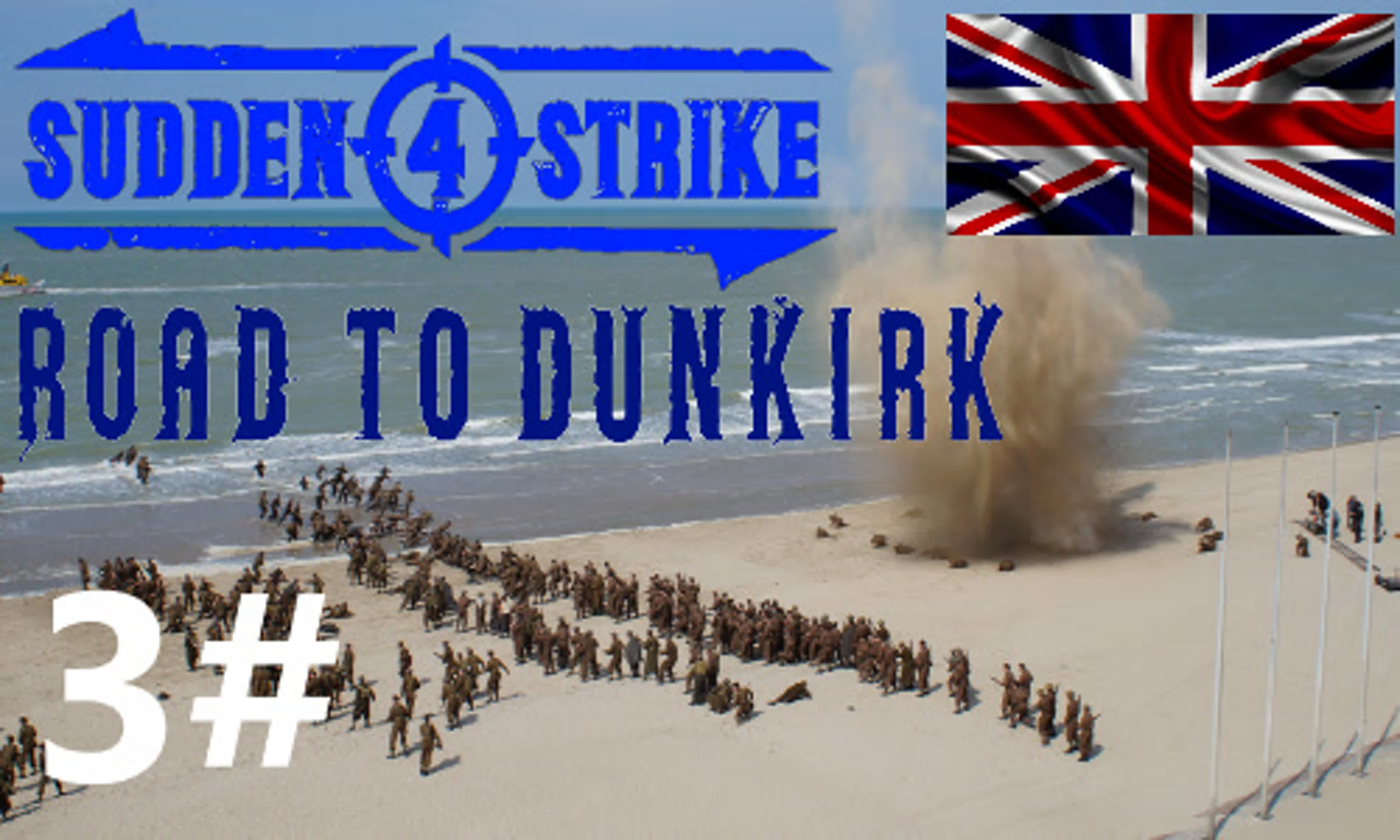 Sudden Strike 4 Ever Skins Mod - Road to Dunkirk Walkthrough Alliierte