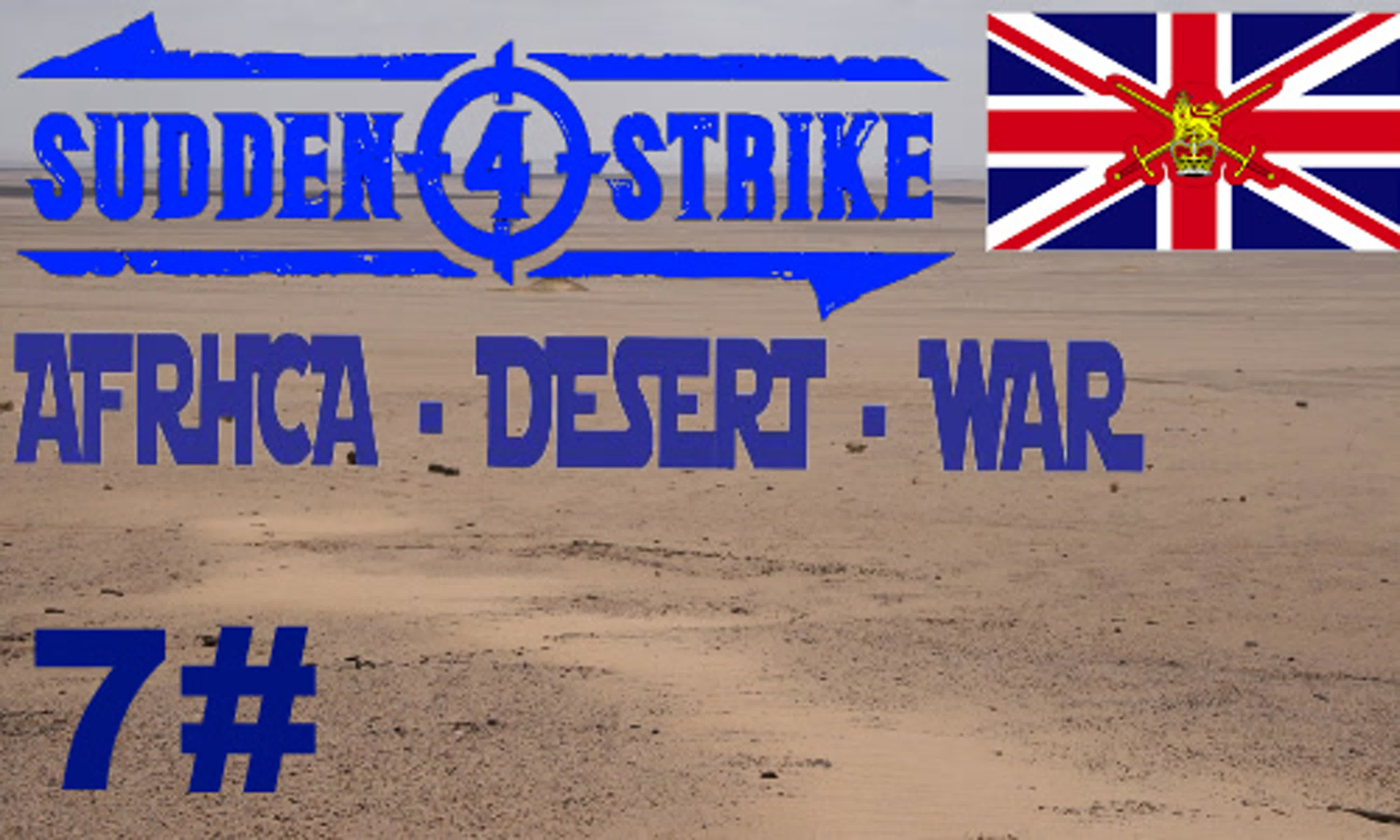 Sudden Strike 4 Ever Skins Mod - Walkthrough Africa Desert War Alliierte